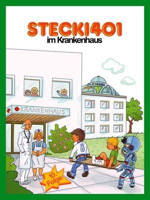 cover image of Stecki 401 im Krankenhaus